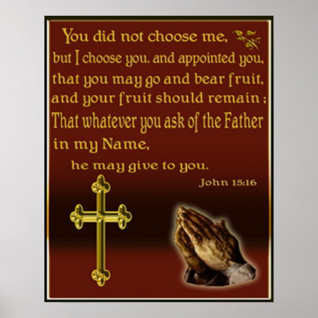 John 15:16 poster (Front)
