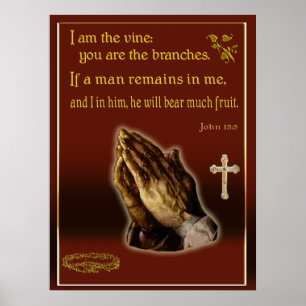John 15:5 I am the vine poster