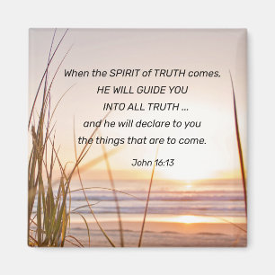 John 16:13 Spirit of Truth Will Guide You Sunset  Magnet