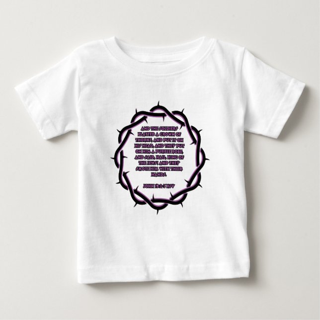 John 19:2-3 KJV Bible Verse Scripture Baby T-Shirt (Front)