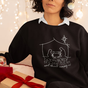 John 1:14 Christmas Nativity Scripture Black Sweatshirt