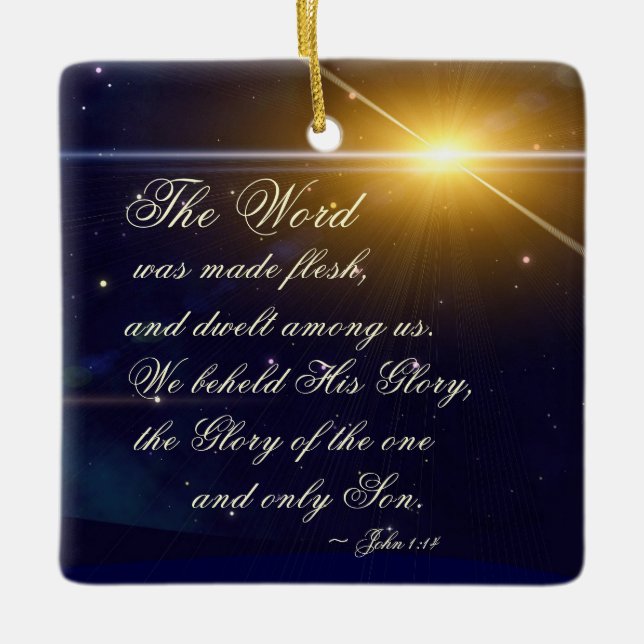 John 1:14 The Word was Made Flesh, Bible Verse Ceramic Ornament (Front)
