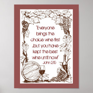 John 2:10 Bible Verse Surrounded by Grape Vines Poster