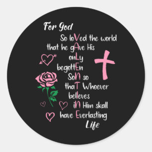 John 316 For God So Loved The World Valentines Chr Classic Round Sticker