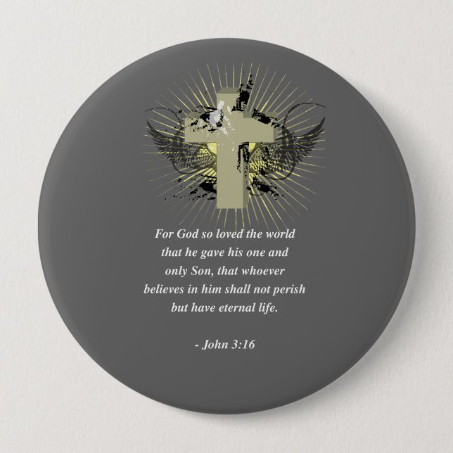 John 3:16 4 inch round button (Front)