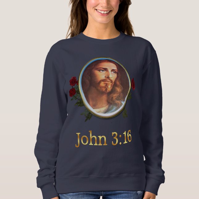 John 3:16 Bible verse Sweatshirt (Front)