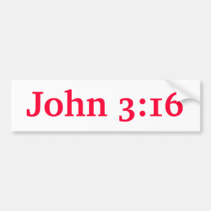 John 3:16 bumper sticker