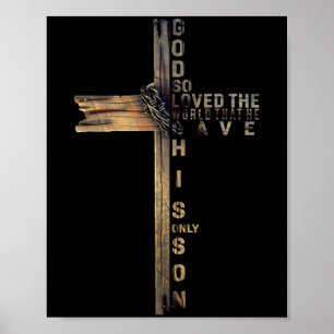 John 3_16 Christian Cross Bible Shirt Christian Qu Poster