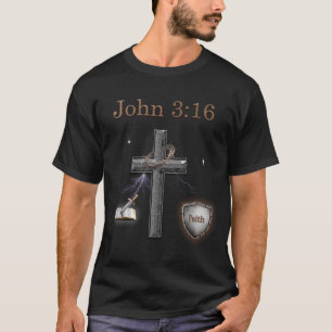 John 3:16 Christian  T-Shirt