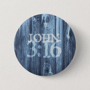 John 3:16...For God So Loved the World 2 Inch Round Button