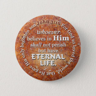 John 3:16 For God So Loved The World Bible Verse 2 Inch Round Button
