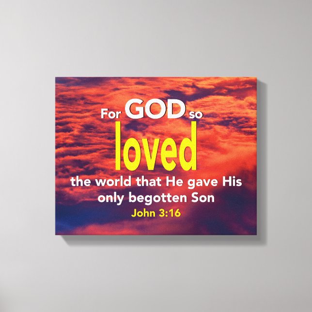 John 3:16 FOR GOD SO LOVED THE WORLD Christian Canvas Print (Front)
