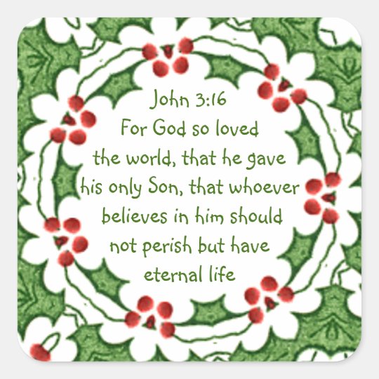 John 3:16 For God so loved the world Christmas Square Sticker