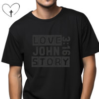 John 3:16 Love Story Bible Quote Grunge Black