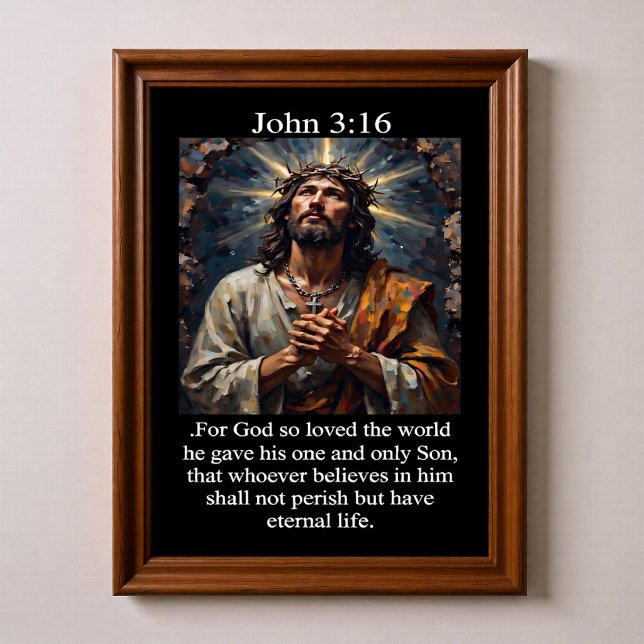 John 3:16 Praying Jesus Crown of Thorns Cross  Poster (Creator Uploaded)
