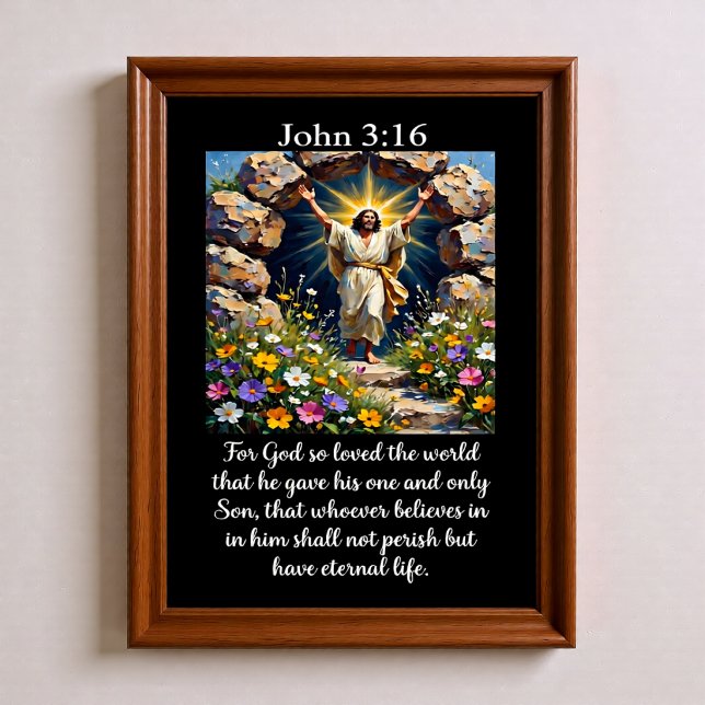 John 3:16 Risen Jesus Empty Tomb Wildflowers  Poster (Creator Uploaded)