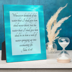 John 4:14  plaque