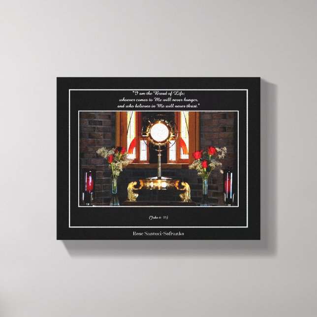 John 6:35 Eucharist "I AM The Bread of Life..." Canvas Print (Front)