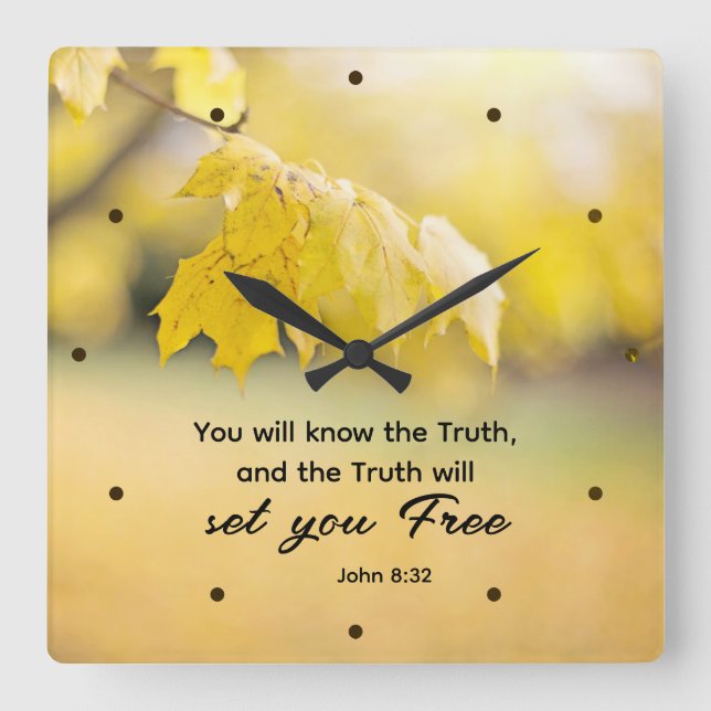John 8:32 The Truth will set you FREE Bible Verse Square Wall Clock (Front)