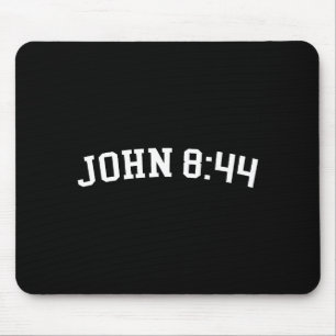 John 8_44 mouse pad