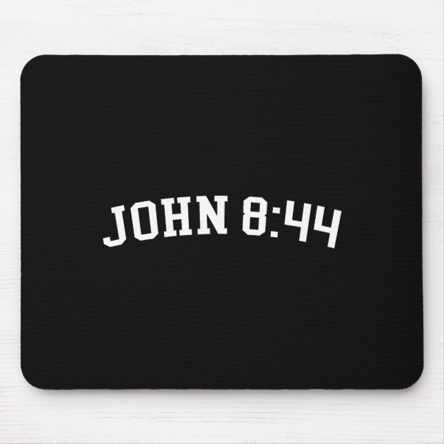 John 8_44  mouse pad (Front)