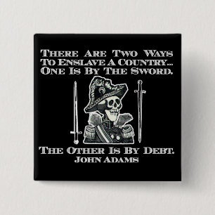 John Adams on Swords and Debt 2 Inch Square Button