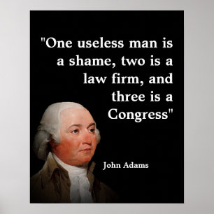 John Adams Quote On Congress Poster
