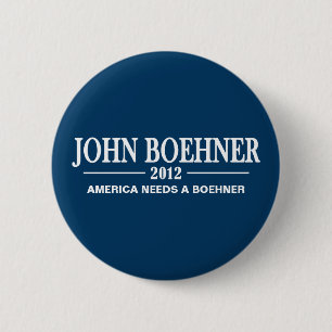 John Boehner 2012 - America Needs a Boehner 2 Inch Round Button