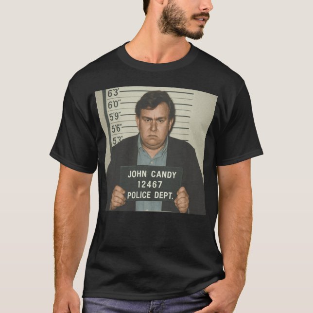 John Candy Mugshot funny T-Shirt (Front)