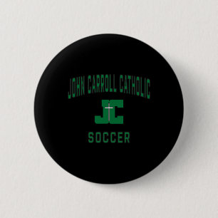 John Carroll Catholic High School Cavaliers Soccer 2 Inch Round Button