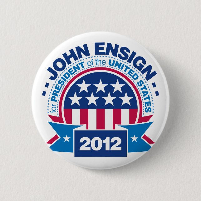 John Ensign for President 2012 2 Inch Round Button (Front)