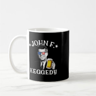 John F. Keggedy Drunk President Kennedy Jfk 4th Of Coffee Mug