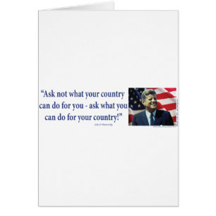 John F Kennedy - Ask Not What your Country