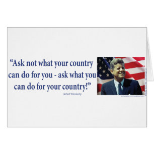 John F Kennedy - Ask Not What your Country