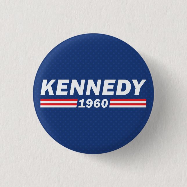 John F. Kennedy JFK, Kennedy 1960 1 Inch Round Button (Front)