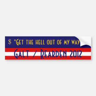John Galt / Henry Rearden 2012 Bumper Sticker