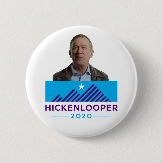 John Hickenlooper 2020 2 Inch Round Button (Front)