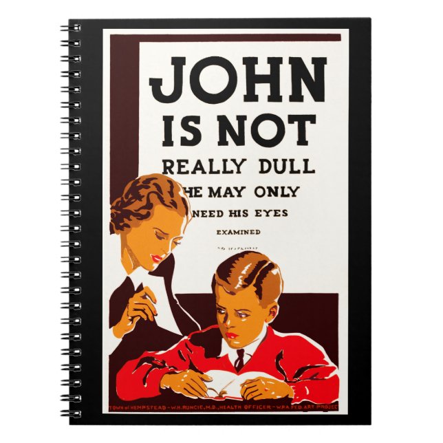 John is Not Really Dull Notebook (Front)