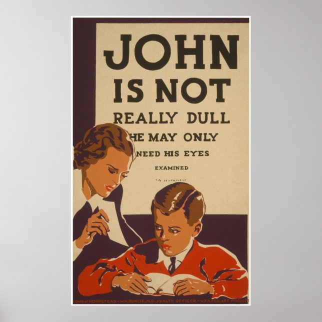 John Is Not Really Dull Vintage WPA Poster (Front)