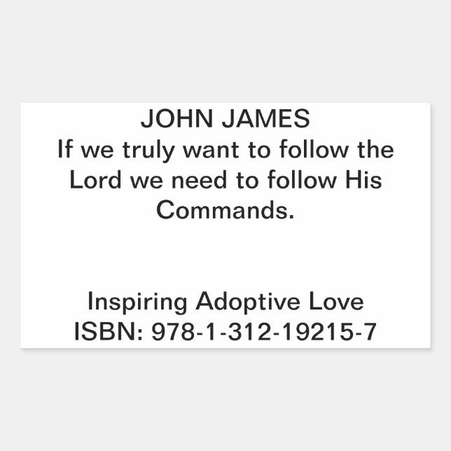 John James Quote in "Inspiring Adoptive Love" Sticker (Front)