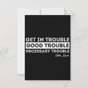 John Lewis - Good Trouble Quote Card