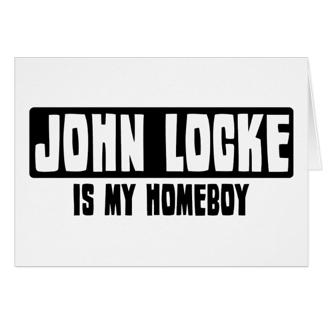 John Locke is my Homeboy (Front Horizontal)