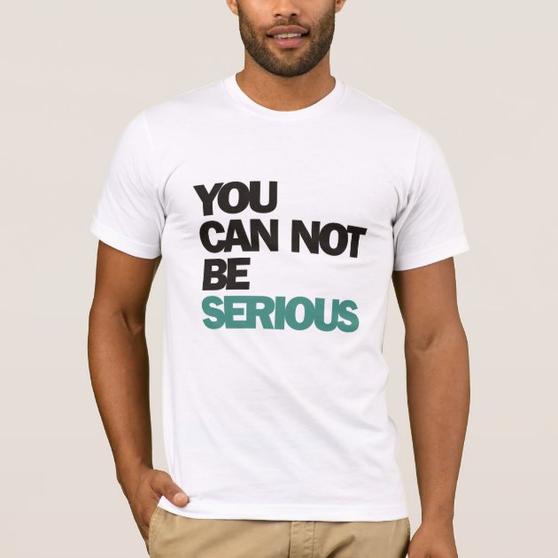 John McEnroe You Can Not Be Serious T Shirt Zazzle