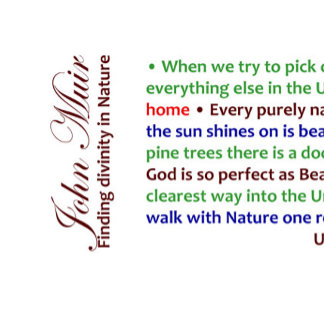 John Muir, Finding Divinity in Nature Mug