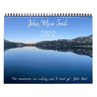 John Muir Trail 2022 Calendar Original