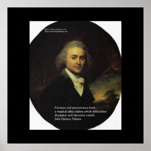 John Q Adams "Patience" Wisdom Quote Posters