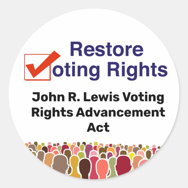 John R. Lewis Voting Rights Advancement Act Classic Round Sticker (Front)