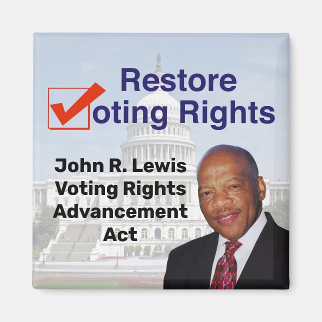 John R. Lewis Voting Rights Advancement Act Magnet (Front)