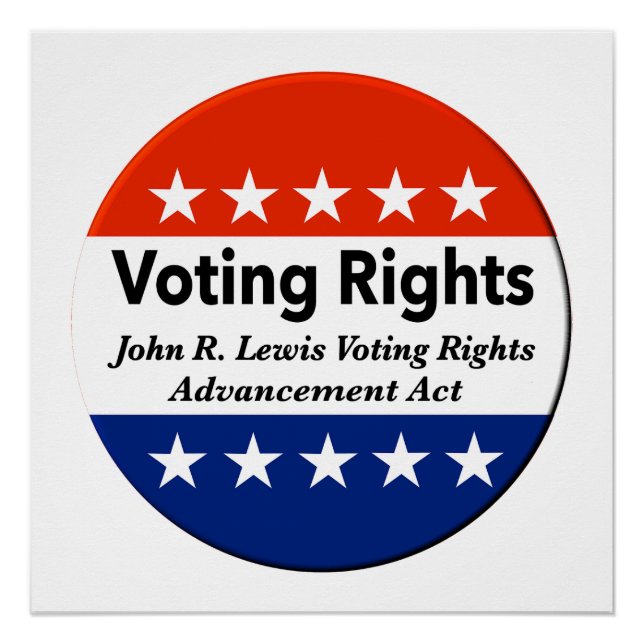 John R. Lewis Voting Rights Advancement Act Poster (Front)