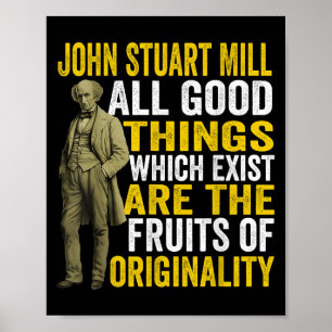 John Stuart Mill Philosopher Quote Philosophy Teac Poster